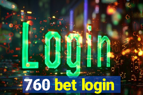 760 bet login